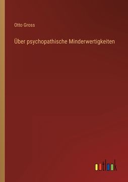 portada Über psychopathische Minderwertigkeiten (en Alemán)