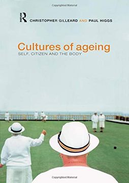 portada Cultures of Ageing: Self, Citizen and the Body (in English)