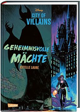 portada Disney? City of Villains 1: Disney: City of Villains - Geheimnisvolle Mächte (1) (in German)