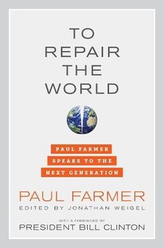portada To Repair the World: Paul Farmer Speaks to the Next Generation (in English)
