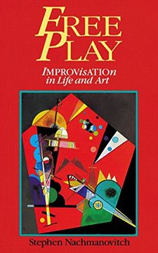 portada Free Play: Improvisation in Life and Art: Power of Improvisation in Life and the Arts (libro en Inglés)