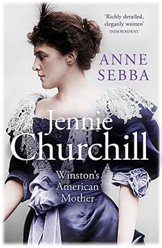 portada Jennie Churchill: Winston's American Mother (en Inglés)