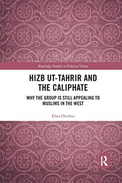 portada Hizb Ut-Tahrir and the Caliphate (Routledge Studies in Political Islam) (en Inglés)