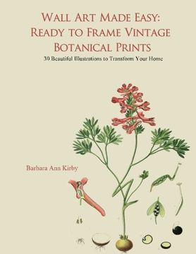 portada Wall Art Made Easy: Ready to Frame Vintage Botanical Prints: 30 Beautiful Illustrations to Transform Your Home