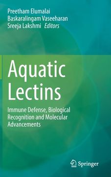 portada Aquatic Lectins: Immune Defense, Biological Recognition and Molecular Advancements (in English)