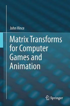 portada matrix transforms for computer games and animation (en Inglés)