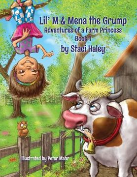 portada Lil' M & Mena the Grump: Adventures of a Farm Princess (en Inglés)