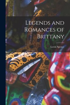 portada Legends and Romances of Brittany (in English)