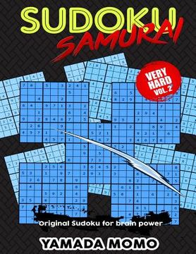 portada Sudoku Samurai Very Hard: Original Sudoku For Brain Power Vol. 2: Include 100 Puzzles Sudoku Samurai Very Hard Level (en Inglés)