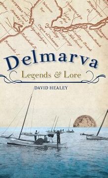 portada Delmarva Legends & Lore (en Inglés)