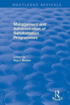 portada Management and Administration of Rehabilitation Programmes (Routledge Revivals) (en Inglés)