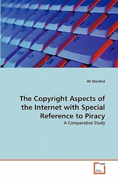 portada the copyright aspects of the internet with special reference to piracy (in English)