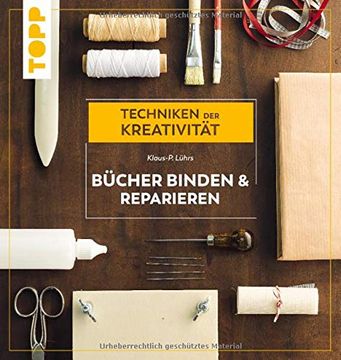 portada Bücher Binden und Reparieren: Techniken der Kreativität (en Alemán)