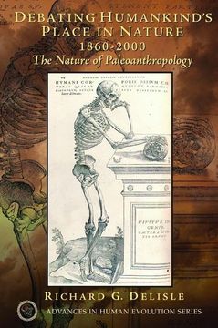 portada Debating Humankind's Place in Nature, 1860-2000: The Nature of Paleoanthropology (en Inglés)
