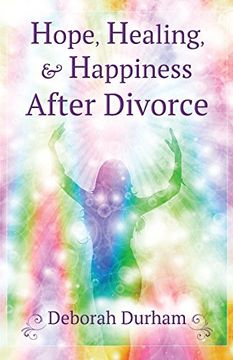 portada Hope, Healing, & Happiness After Divorce (in English)
