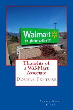 portada Thoughts of a Wal-Mart Associate: Double Feature (en Inglés)
