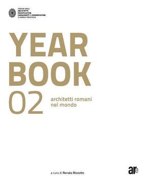 Yearbook 02: Architetti Romani nel Mondo (en multilingual)