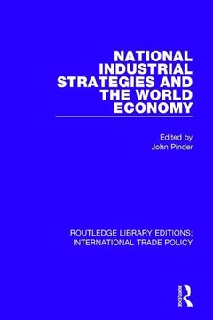 portada National Industrial Strategies and the World Economy (en Inglés)