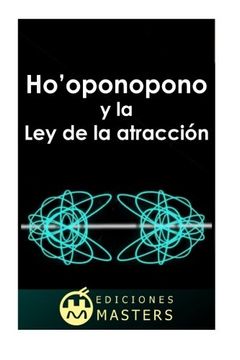 portada Ho'Oponopono y la ley de la Atracción (in Spanish)
