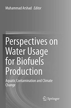 portada Perspectives on Water Usage for Biofuels Production: Aquatic Contamination and Climate Change (en Inglés)