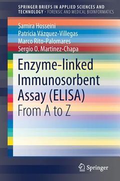 portada Enzyme-Linked Immunosorbent Assay (Elisa): From A to Z (en Inglés)
