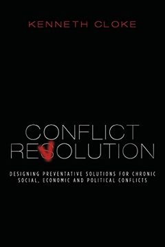 portada Conflict Revolution: Designing Preventative Solutions for Chronic Social, Economic and Political Conflicts (en Inglés)