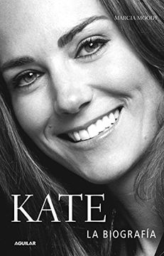 portada Kate, La Biografía / Kate: A Biography