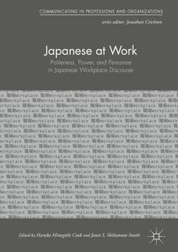 portada Japanese at Work: Politeness, Power, and Personae in Japanese Workplace Discourse (Communicating in Professions and Organizations)