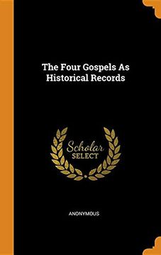 portada The Four Gospels as Historical Records (en Inglés)