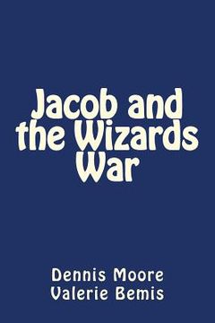 portada Jacob and the Wizards War (en Inglés)