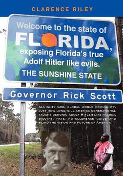 portada welcome to the state of florida, exposing florida's true adolf hitler like evils. (en Inglés)