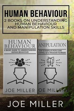 portada Human Behaviour: 2 Books - Understanding Human Behaviour and Manipulation Skills (en Inglés)