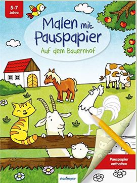 portada Malen mit Pauspapier: Auf dem Bauernhof (en Alemán)