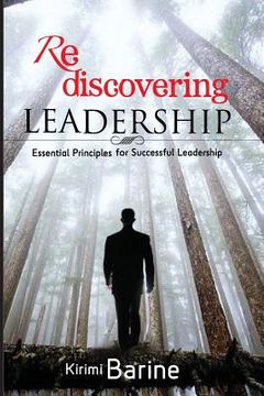 portada Rediscovering Leadership: Essential Principles for Successful Leadership