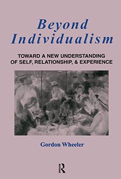 portada Beyond Individualism: Toward a New Understanding of Self, Relationship, and Experience (en Inglés)