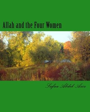 portada Allah and the Four Women: Two in Hellfire and Two in Paradise (en Inglés)