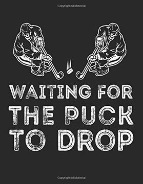 portada Waiting for the Puck to Drop: Blank Lined Writing Journal Hockey Not for Kids 