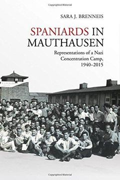 portada Spaniards in Mauthausen: Representations of a Nazi Concentration Camp, 1940-2015 (Toronto Iberic) 