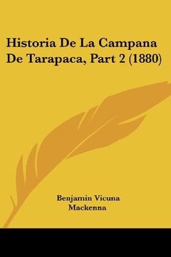 portada Historia de la Campana de Tarapaca, Part 2 (1880) (in Spanish)