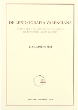 portada De Lexicografia Valenciana. Estudi del Vocabulari del Maestrat de Joaquim Garcia Girona (in Catalá)