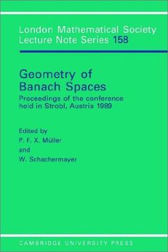 Geometry of Banach Spaces Paperback: Proceedings of the Conference Held in Linz, 1989 (London Mathematical Society Lecture Note Series) (en Inglés)