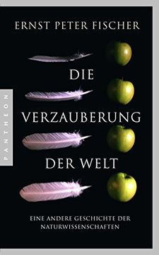portada Die Verzauberung der Welt: Eine Andere Geschichte der Naturwissenschaften (en Alemán)