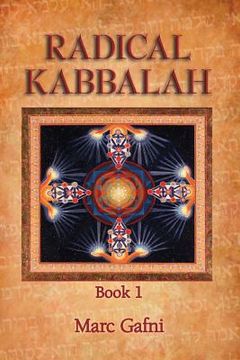 portada Radical Kabbalah Book 1