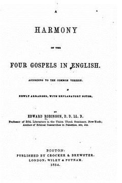 portada A Harmony of the Four Gospels in English, According to the Common Version (en Inglés)