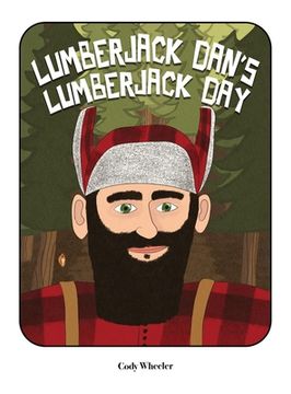 portada Lumberjack Dan's Lumberjack Day (en Inglés)