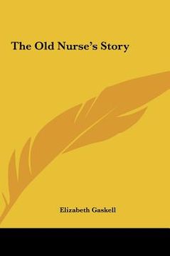 portada the old nurse's story (en Inglés)