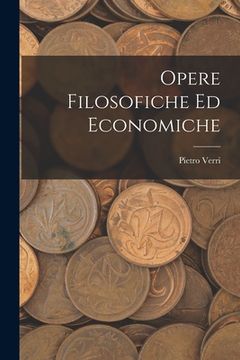 portada Opere Filosofiche ed Economiche (en Inglés)