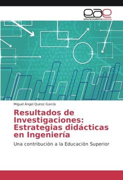 portada Resultados de Investigaciones: Estrategias Didácticas en Ingeniería: Una Contribución a la Educación Superior (in Spanish)