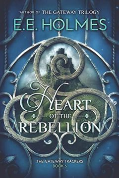 portada Heart of the Rebellion: 5 (The Gateway Trackers) (en Inglés)