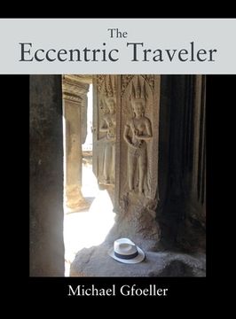 portada The Eccentric Traveler (en Inglés)